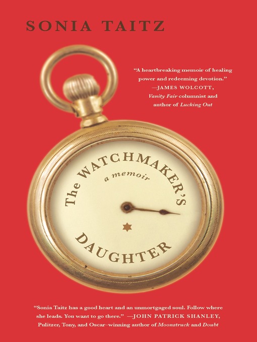 Title details for The Watchmaker's Daughter by Sonia Taitz - Available
